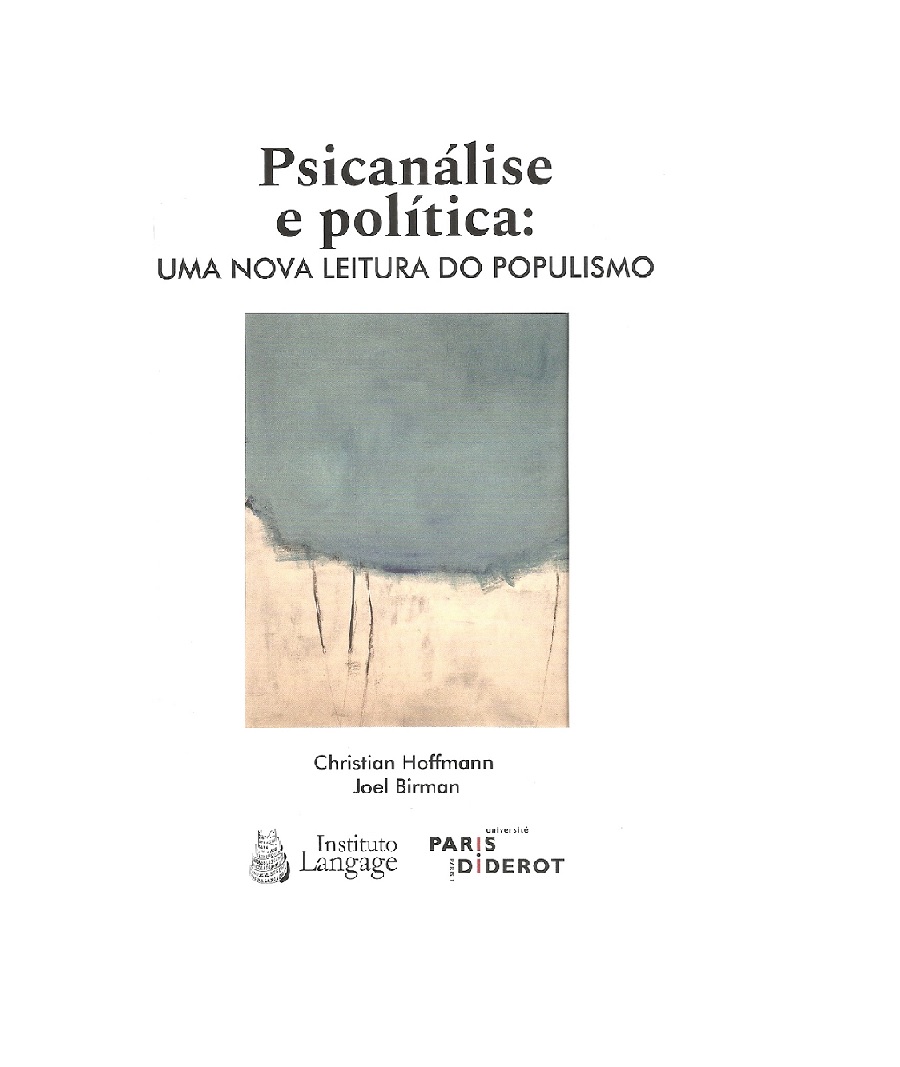 Psicanálise e Política: uma nova leitura do populismo